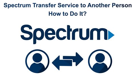 Spectrum transfer service. Things To Know About Spectrum transfer service. 